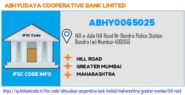 Abhyudaya Cooperative Bank Hill Road ABHY0065025 IFSC Code