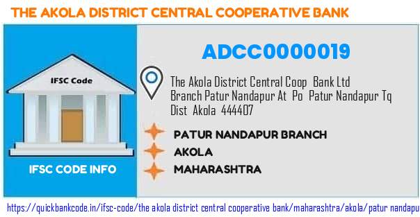 The Akola District Central Cooperative Bank Patur Nandapur Branch ADCC0000019 IFSC Code