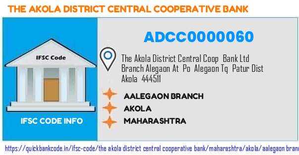 The Akola District Central Cooperative Bank Aalegaon Branch ADCC0000060 IFSC Code