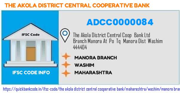 The Akola District Central Cooperative Bank Manora Branch ADCC0000084 IFSC Code