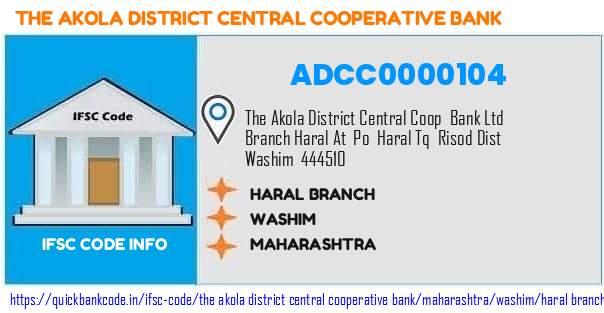 The Akola District Central Cooperative Bank Haral Branch ADCC0000104 IFSC Code
