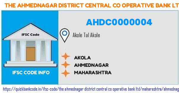 The Ahmednagar District Central Co Operative Bank Akola AHDC0000004 IFSC Code