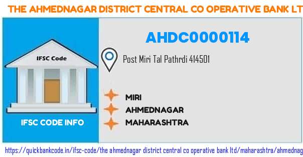 The Ahmednagar District Central Co Operative Bank Miri AHDC0000114 IFSC Code