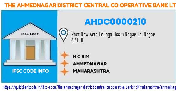 The Ahmednagar District Central Co Operative Bank H C S M  AHDC0000210 IFSC Code