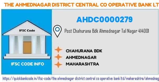 The Ahmednagar District Central Co Operative Bank Chahurana Bdk AHDC0000279 IFSC Code