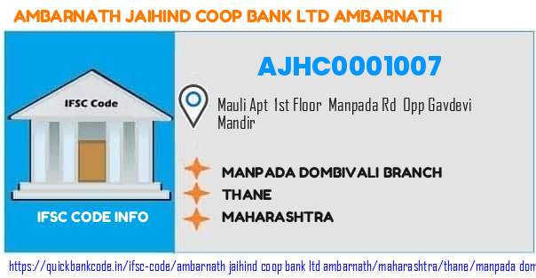 Ambarnath Jaihind Coop Bank   Ambarnath Manpada Dombivali Branch AJHC0001007 IFSC Code