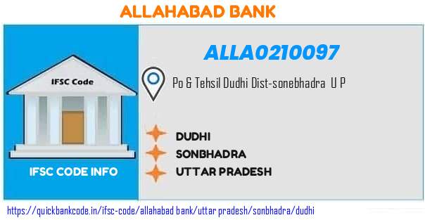 Allahabad Bank Dudhi ALLA0210097 IFSC Code