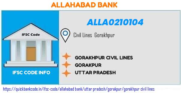 Allahabad Bank Gorakhpur Civil Lines ALLA0210104 IFSC Code