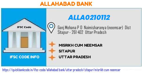Allahabad Bank Misrikh Cum Neemsar ALLA0210112 IFSC Code