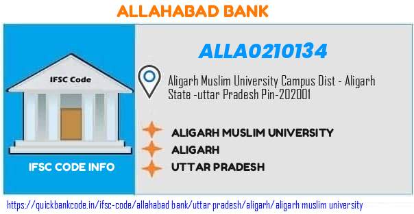 Allahabad Bank Aligarh Muslim University ALLA0210134 IFSC Code