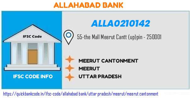 Allahabad Bank Meerut Cantonment ALLA0210142 IFSC Code