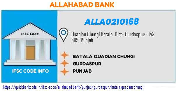 Allahabad Bank Batala Quadian Chungi ALLA0210168 IFSC Code