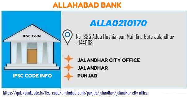 Allahabad Bank Jalandhar City Office ALLA0210170 IFSC Code