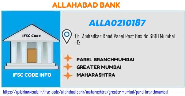 Allahabad Bank Parel Branchmumbai ALLA0210187 IFSC Code