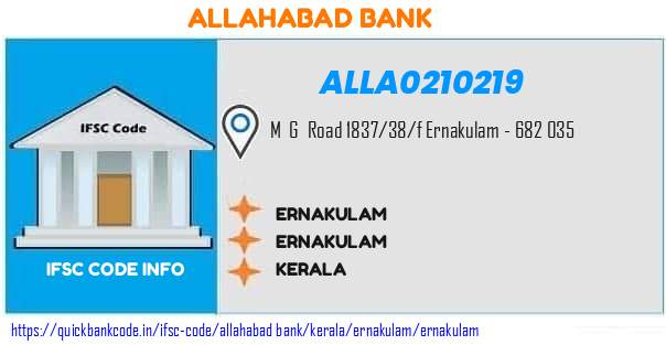 Allahabad Bank Ernakulam ALLA0210219 IFSC Code