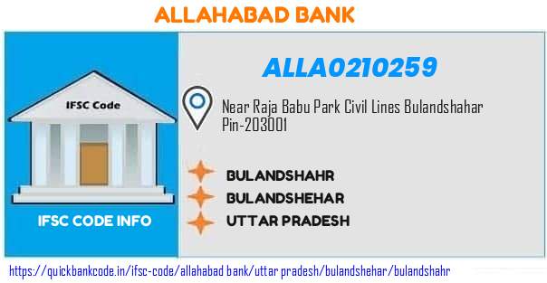 Allahabad Bank Bulandshahr ALLA0210259 IFSC Code