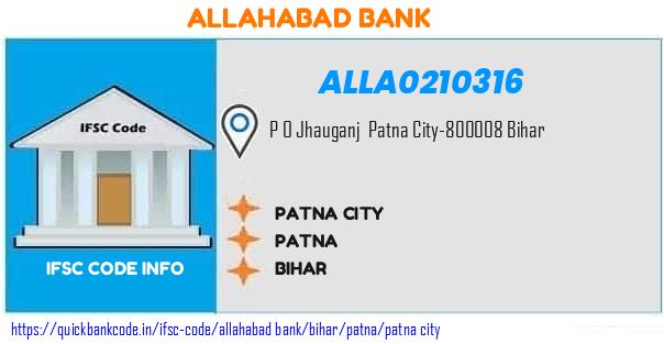 Allahabad Bank Patna City ALLA0210316 IFSC Code