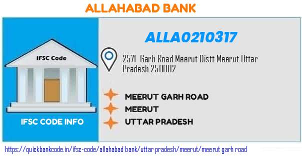 Allahabad Bank Meerut Garh Road ALLA0210317 IFSC Code
