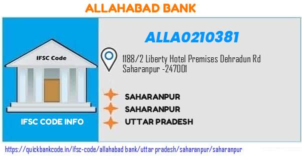 Allahabad Bank Saharanpur ALLA0210381 IFSC Code