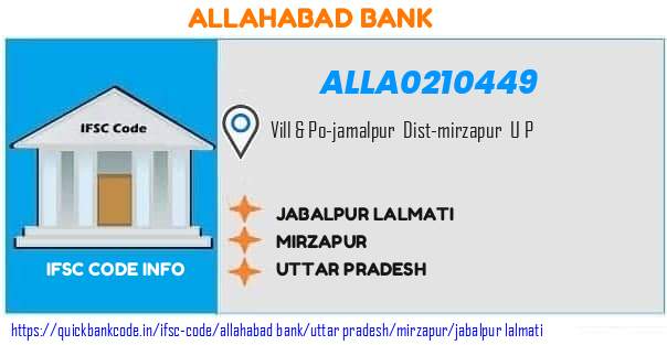 Allahabad Bank Jabalpur Lalmati ALLA0210449 IFSC Code