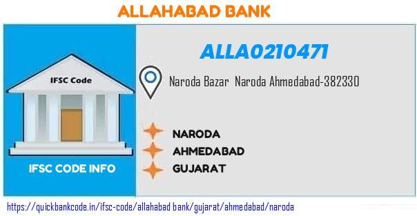 Allahabad Bank Naroda ALLA0210471 IFSC Code