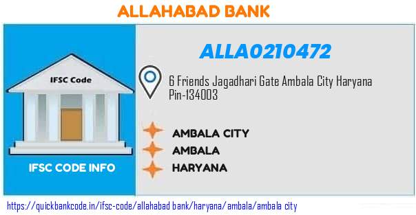 Allahabad Bank Ambala City ALLA0210472 IFSC Code