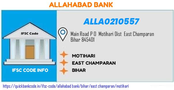 Allahabad Bank Motihari ALLA0210557 IFSC Code