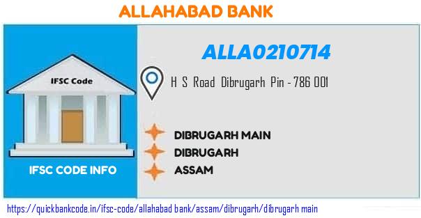 Allahabad Bank Dibrugarh Main ALLA0210714 IFSC Code