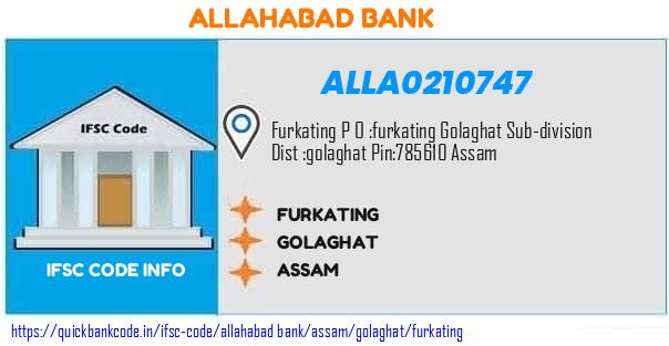 Allahabad Bank Furkating ALLA0210747 IFSC Code