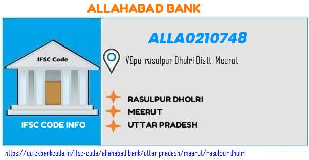 Allahabad Bank Rasulpur Dholri ALLA0210748 IFSC Code