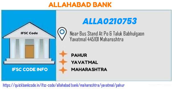 Allahabad Bank Pahur ALLA0210753 IFSC Code