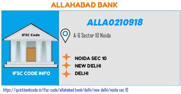 Allahabad Bank Noida Sec 10 ALLA0210918 IFSC Code