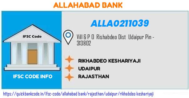 Allahabad Bank Rikhabdeo Keshariyaji ALLA0211039 IFSC Code