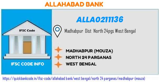 Allahabad Bank Madhabpur mouza ALLA0211136 IFSC Code
