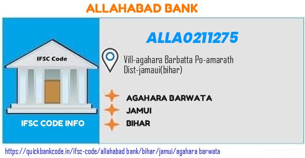Allahabad Bank Agahara Barwata ALLA0211275 IFSC Code