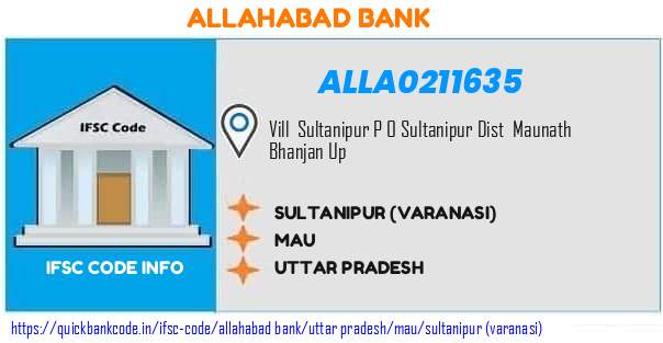 Allahabad Bank Sultanipur varanasi  ALLA0211635 IFSC Code