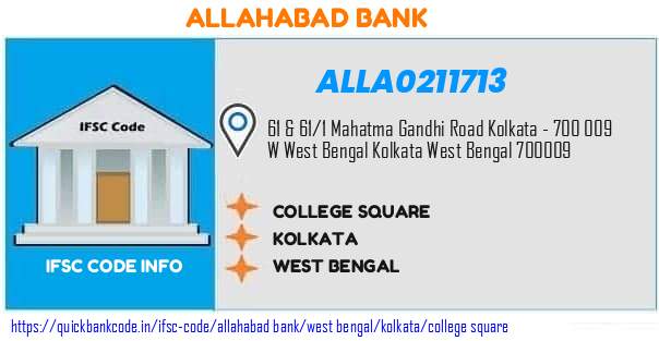 Allahabad Bank College Square ALLA0211713 IFSC Code
