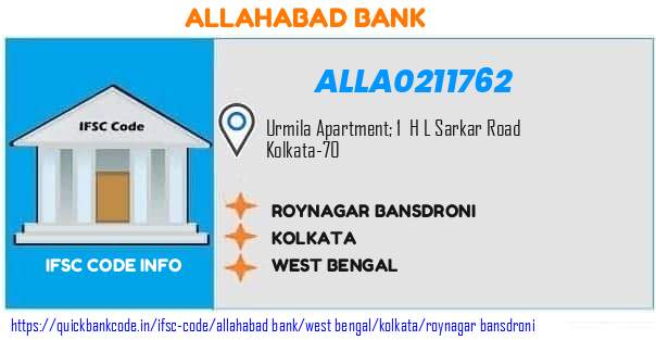 Allahabad Bank Roynagar Bansdroni ALLA0211762 IFSC Code