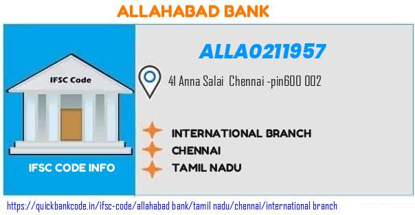 Allahabad Bank International Branch ALLA0211957 IFSC Code