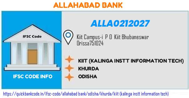 Allahabad Bank Kiit kalinga Instt Information Tech ALLA0212027 IFSC Code