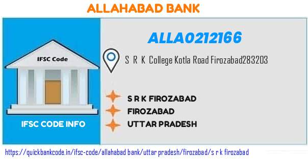 Allahabad Bank S R K Firozabad ALLA0212166 IFSC Code