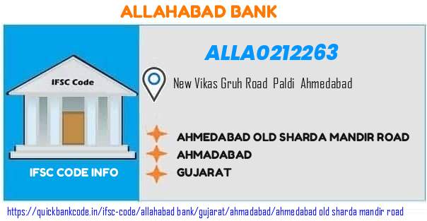 Allahabad Bank Ahmedabad Old Sharda Mandir Road ALLA0212263 IFSC Code