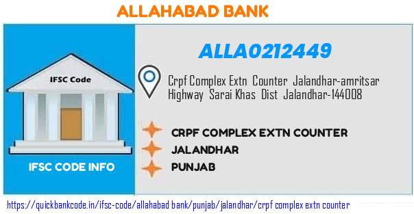 Allahabad Bank Crpf Complex Extn Counter ALLA0212449 IFSC Code