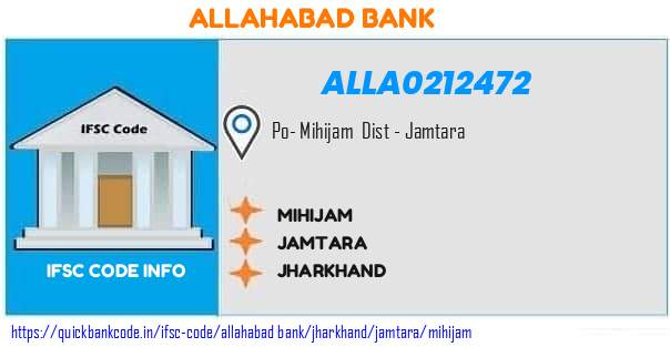 Allahabad Bank Mihijam ALLA0212472 IFSC Code