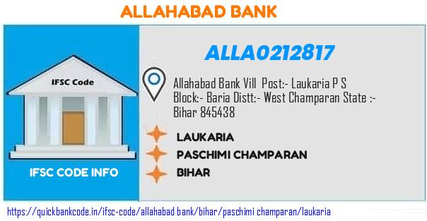 Allahabad Bank Laukaria ALLA0212817 IFSC Code
