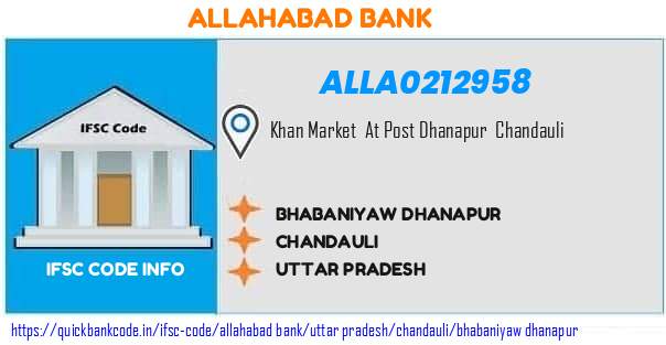 Allahabad Bank Bhabaniyaw Dhanapur ALLA0212958 IFSC Code
