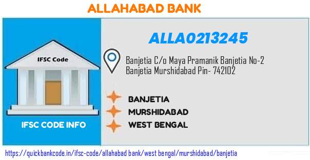 Allahabad Bank Banjetia ALLA0213245 IFSC Code