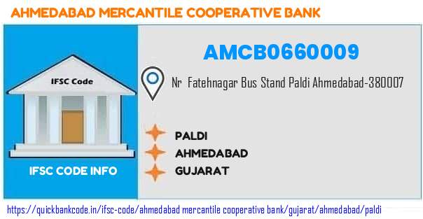 Ahmedabad Mercantile Cooperative Bank Paldi AMCB0660009 IFSC Code