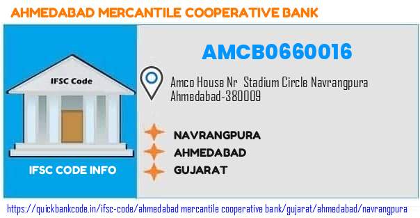 Ahmedabad Mercantile Cooperative Bank Navrangpura AMCB0660016 IFSC Code