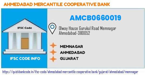 Ahmedabad Mercantile Cooperative Bank Memnagar AMCB0660019 IFSC Code